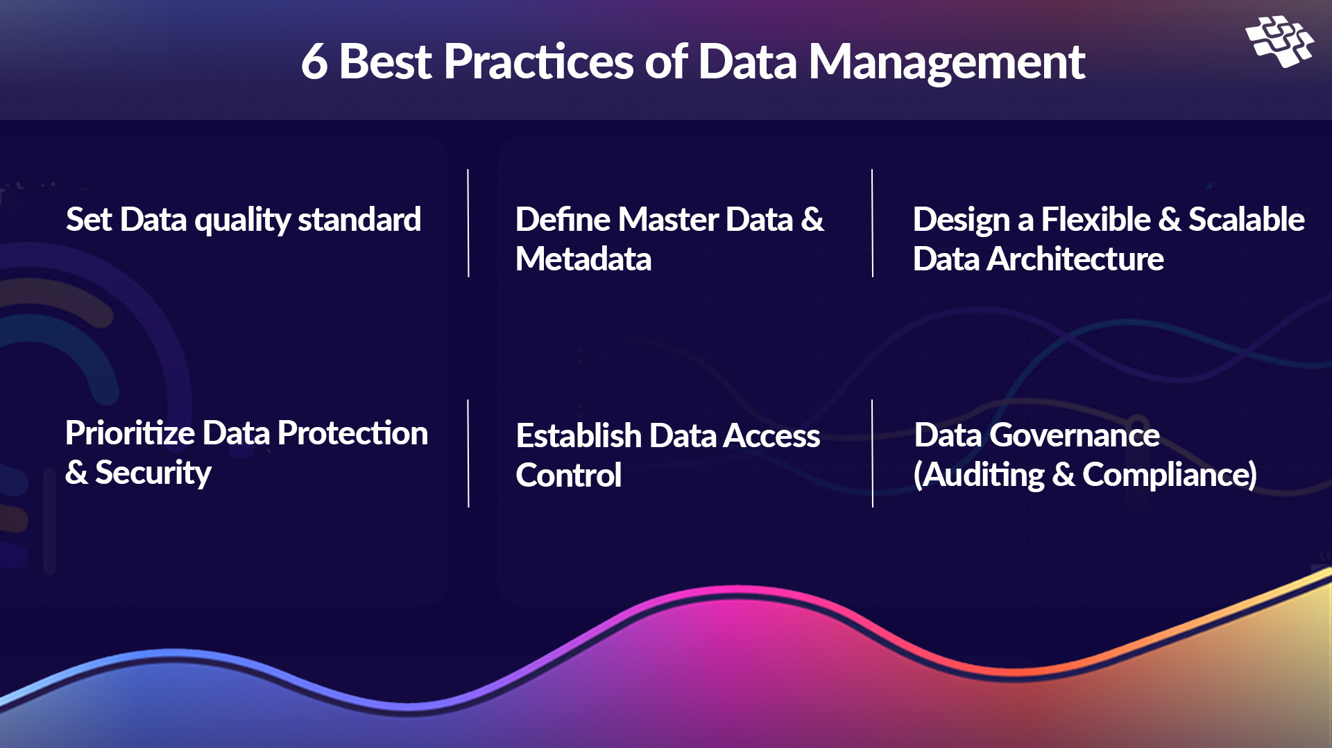 6 Data management best practices