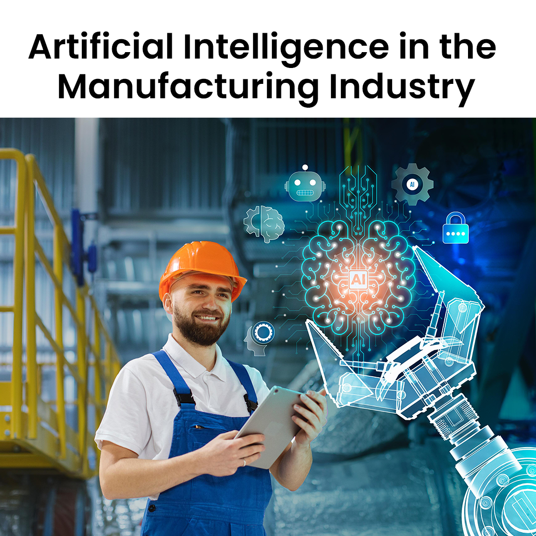 Artificial Intelligence in Manufacturing Industry