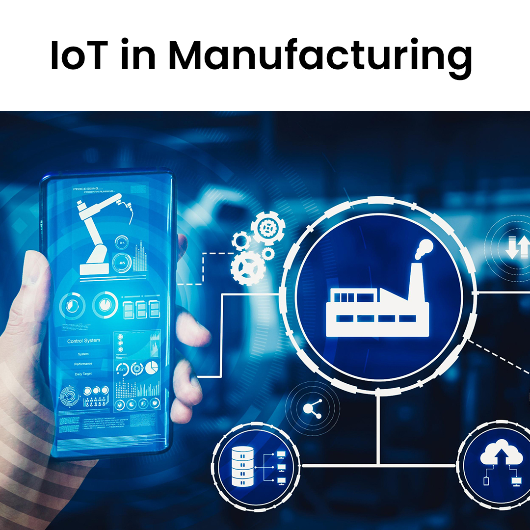 IoT in manufacturing industry