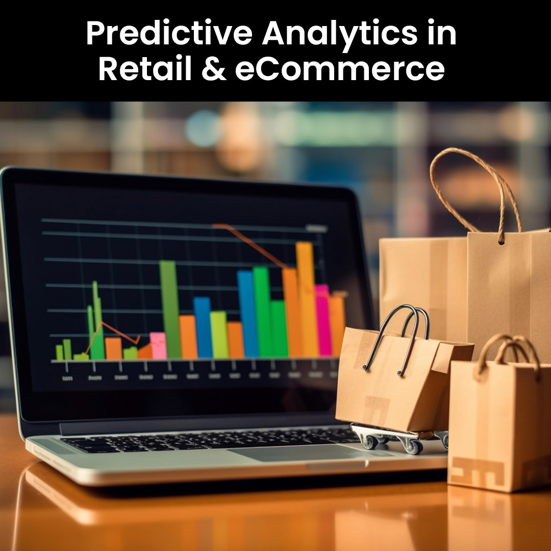 Predictive Analytics in Retail