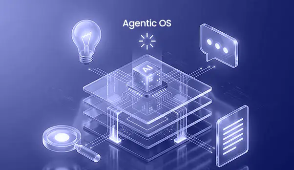 Agentic OS